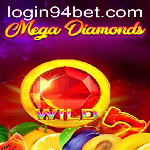 Discover MegaDiamond: The Thrilling World of 94 Bet