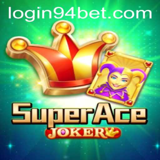 Unveiling SuperAceJoker: The Thrilling New Game with 94 Bet